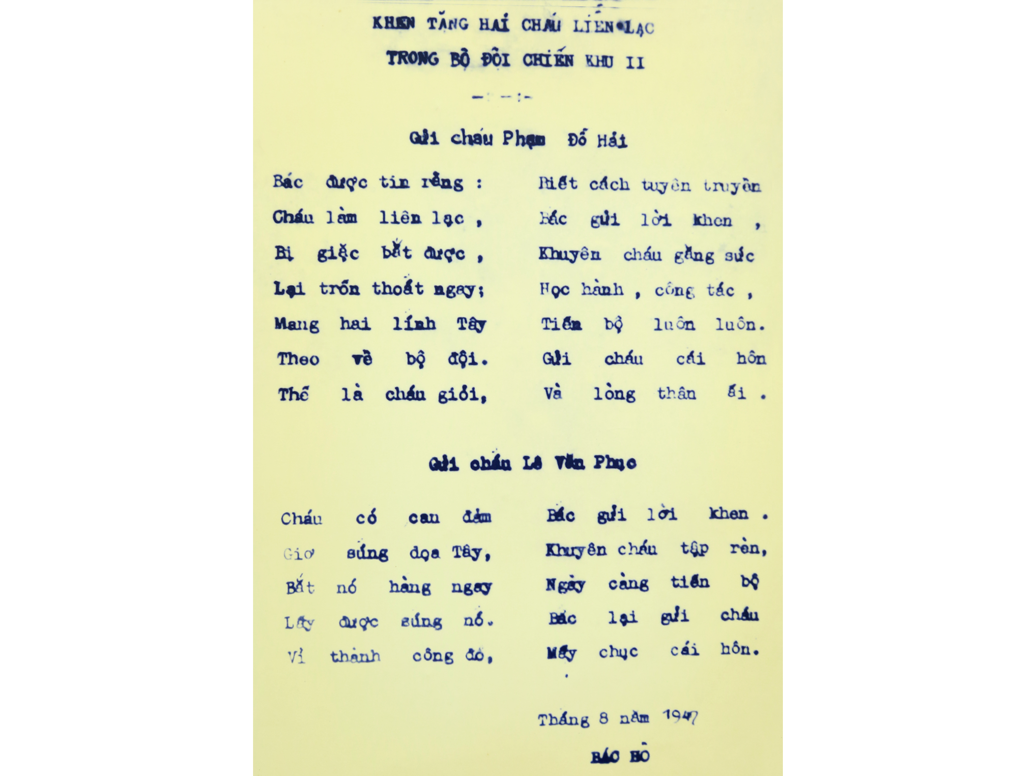 Bài thơ Bác viết, tặng hai chiến sĩ liên lạc có thành tích trong chiến đấu, phục vụ chiến đấu tại Chiến khu 2, đăng trên Báo “Sự  thật”, năm 1947