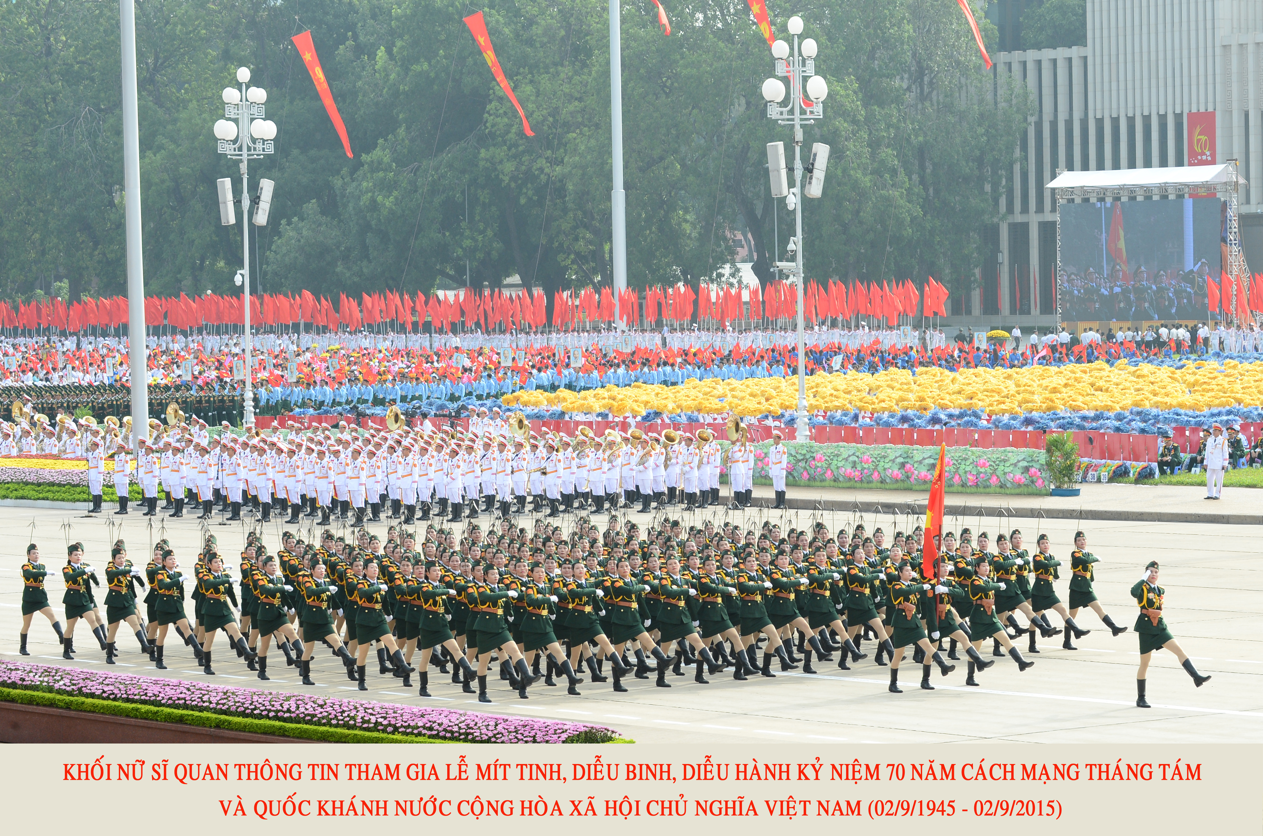 Khối nữ Sĩ quan Thông tin tham gia Lễ kỷ niệm 70 năm Cách mạng Tháng Tám và Quốc khánh nước Cộng hòa xã hội chủ nghĩa Việt Nam (02/9/1945 - 02/9/2015)